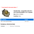 thumbnail image 2 of Throttle Body - Compatible with 2013 - 2014 Chevy Malibu 2.4L 4-Cylinder, 2 of 2
