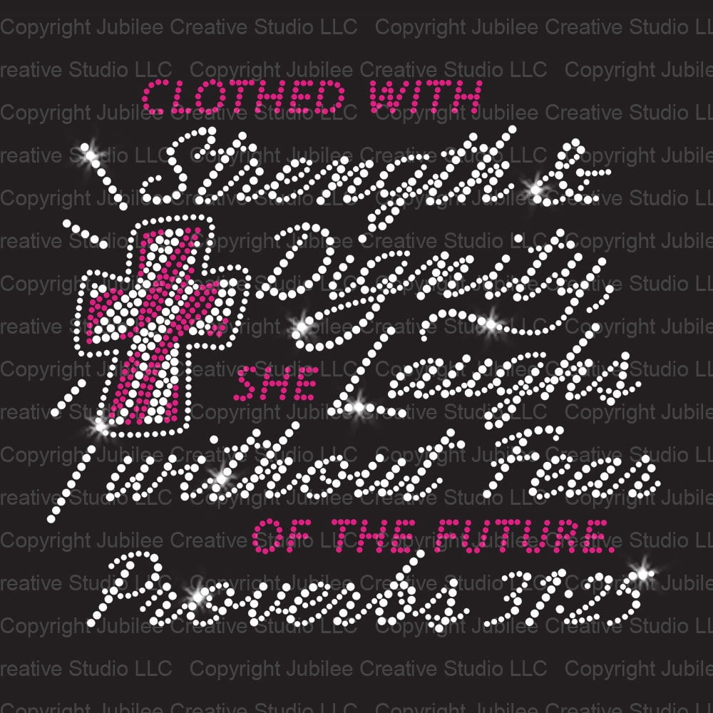 Clothed With Strength Iron On Rhinestone Transfer