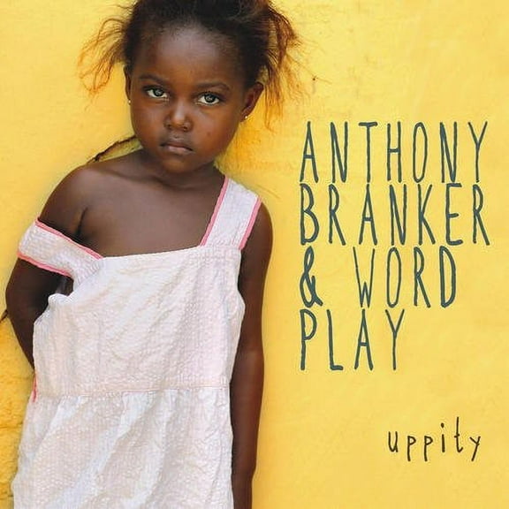 Anthony Branker & Word Play - Uppity - Jazz - CD