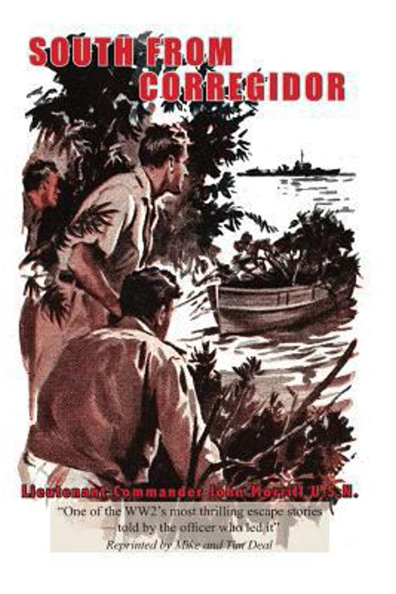 Pre-Owned South from Corregidor: The Complete Story with New Photographs, Maps and Addendum (Paperback)