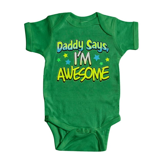 Toddlers "Daddy Says, I'm Awesome" Bodysuit - Green - 18 Months