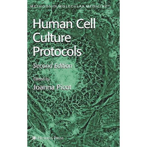 Methods in Molecular Medicine Human Cell Culture Protocols, Book 107, (Hardcover)