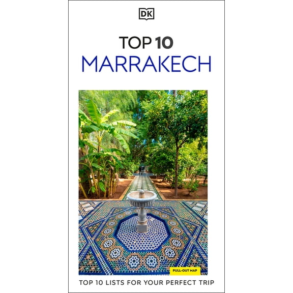 Pocket Travel Guide DK Top 10 Marrakech: Top 10 Lists for Your Perfect Trip, Plus an All-Weather Folded Map, (Paperback)