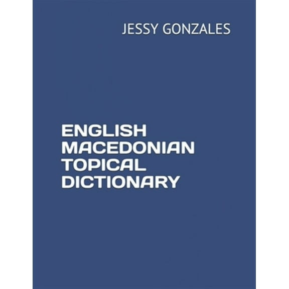 English Macedonian Topical Dictionary