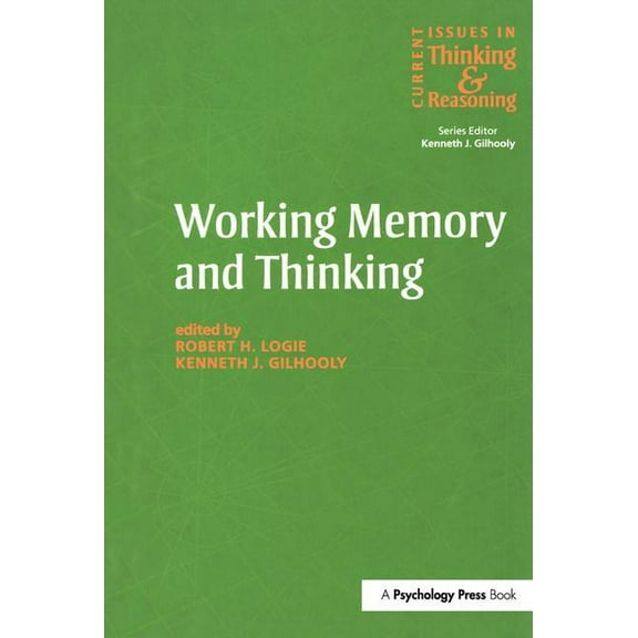 Current Issues in Thinking and Reasoning Working Memory and Thinking: Current Issues In Thinking And Reasoning, (Paperback)