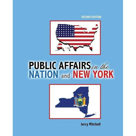 Public Affairs in the Nation and New York, (Paperback)