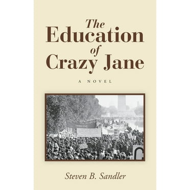 The Education of Crazy Jane, (Paperback)