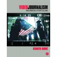 thumbnail image 1 of Videojournalism: Multimedia Storytelling, 1 of 2