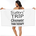 thumbnail image 2 of Viaje de hermanas Más barato que la terapia Toalla de playa Toallas de baño de microfibra Manta de playa suave para desfiles Natación Yoga Mujeres Hombres, 2 of 5