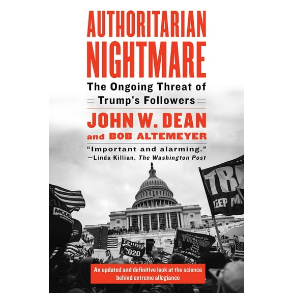 Pre-Owned Authoritarian Nightmare: The Ongoing Threat of Trump's Followers (Paperback) 1612199348 9781612199344