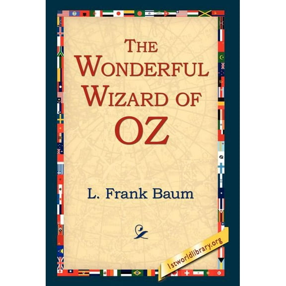 The Wonderful Wizard of Oz, (Hardcover)