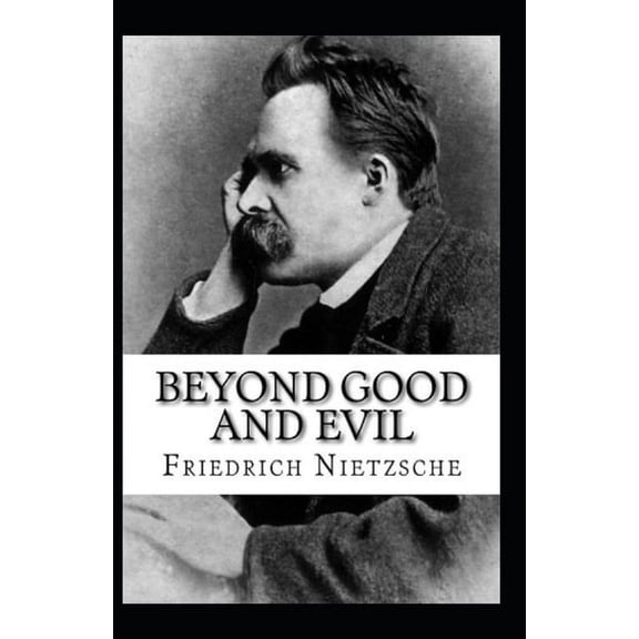 Beyond Good and Evil Annotated (Paperback)
