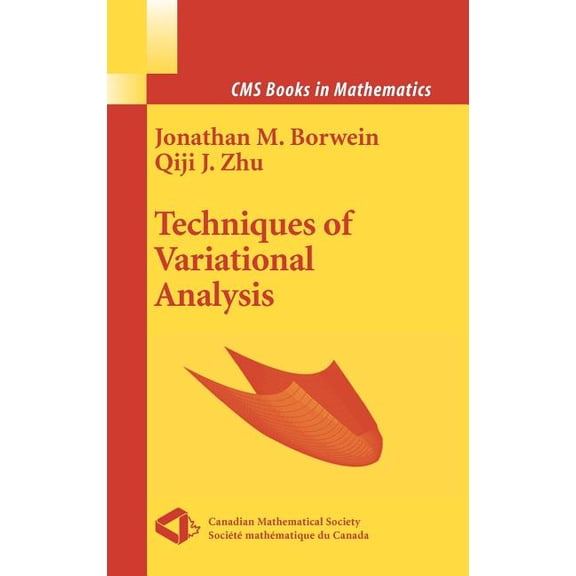 CMS Books in Mathematics Techniques of Variational Analysis, (Hardcover)