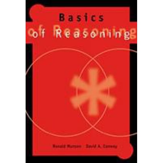 Pre-Owned Basics of Reasoning (Paperback) 0534538843 9780534538842