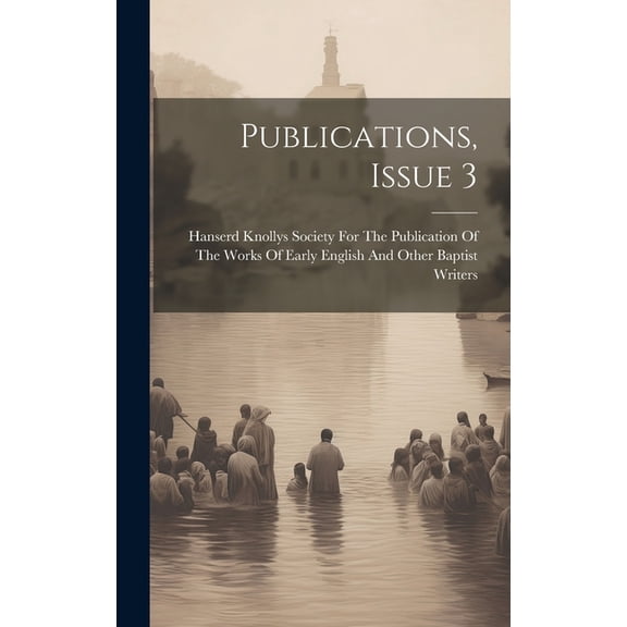Publications, Issue 3 (Hardcover)