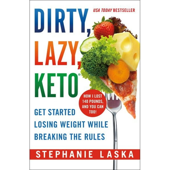 Pre-Owned DIRTY, LAZY, KETO (Revised and Expanded): Get Started Losing Weight While Breaking the Rules Paperback