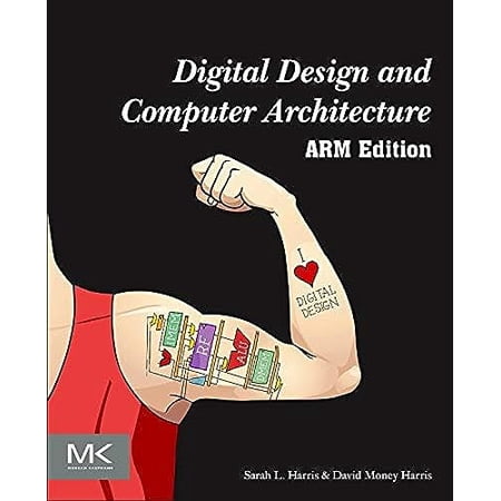 Pre-Owned Digital Design and Computer Architecture Arm Edition (Paperback) 0128000562 9780128000564