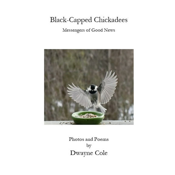 Black-Capped Chickadees, (Paperback)