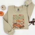 thumbnail image 4 of All Booked For Fall Sweatshirt, Fall Season Sweatshirt, Book Lover Gift, 4 of 6