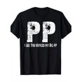 thumbnail image 1 of I See You Noticed My Big PP Crude Funny. 220 Grams100% Cotton T-shirt, 1 of 6