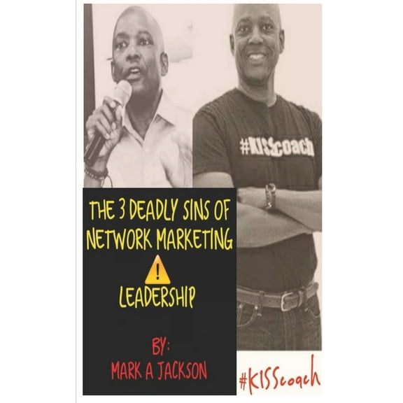 The 3 Deadly Sins of Network Marketing (Paperback)