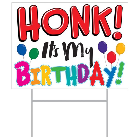Beistle Plastic Honk! It's My Birthday Yard Sign