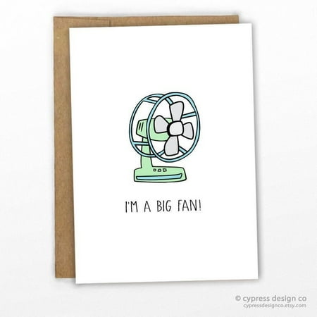 I'm a Big Fan!" Humorous Greeting Card – Fun Fan Design – Perfect for Friends, Family, and Supportive Messages – Blank Inside with Envelope Included