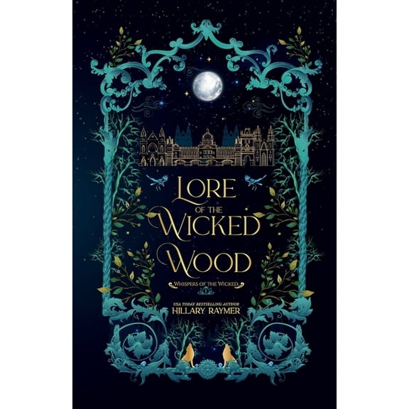 Lore of the Wicked Wood, (Paperback)