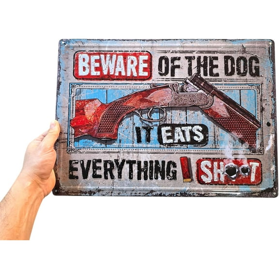 Beware of Dog - It Eats Everything I Shoot (17"x12") Large Tin Metal Sign - Funny Indoor/Outdoor Warning Sign, Durable Wall Decor, Hunter-Themed Vintage Metal Plaque