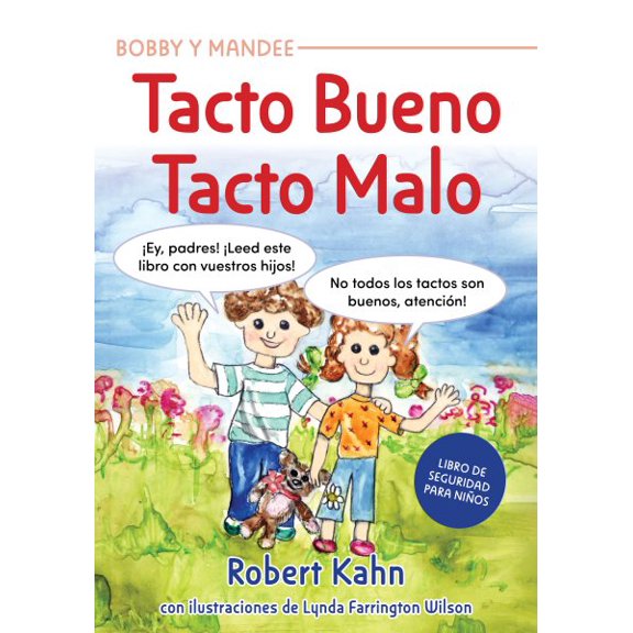 Pre-Owned Children's Safety Book: Bobby Y Mandee's Tacto Bueno, Tacto Malo (Paperback)