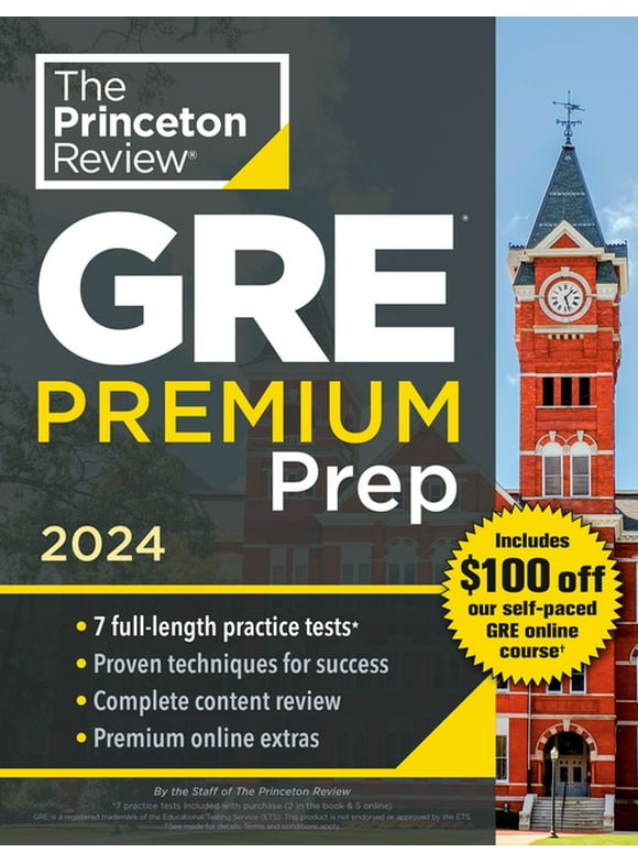 Graduate School Test Preparation: Princeton Review GRE Premium Prep, 2024 : 7 Practice Tests + Review & Techniques + Online Tools (Paperback)