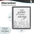 thumbnail image 4 of Stupell Industries Contemporary Wash Your Worries Away Minimalist Black Floating Frame Canvas Art, 17 x 21, by Lettered and Lined, 4 of 8