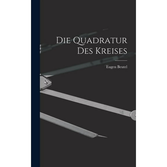 Die Quadratur des Kreises (Hardcover)