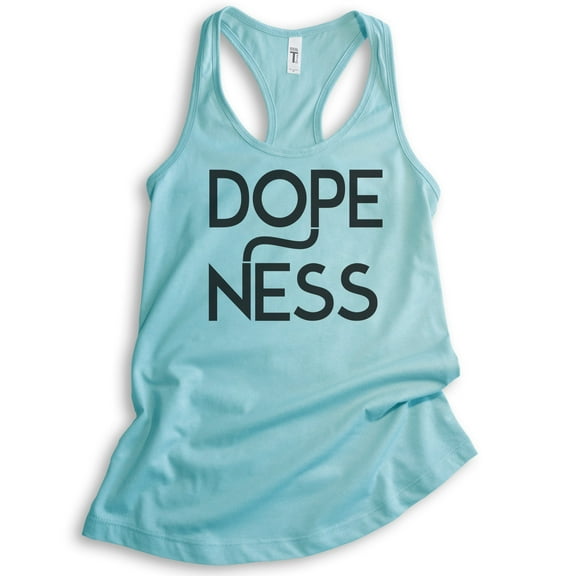 Dopeness Tank Top, Ladies Racerback Tank Top, Hipster Tank, Dope Tank, Cool Tank, Cancun, Small