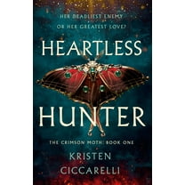 Heartless Hunter: The Crimson Moth: Book 1 (Hardcover)