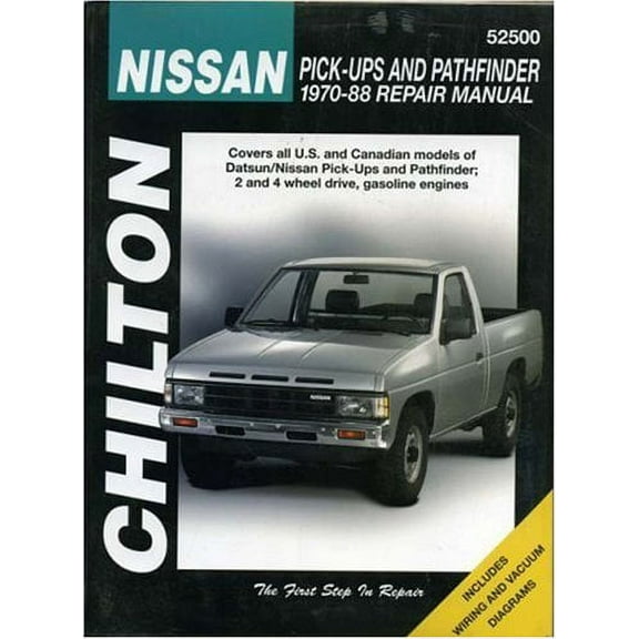 Nissan Pick-ups and Pathfinders, 1970-88 (Chilton Total Car Care Series Manuals)