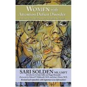 Pre-Owned Women with Attention Deficit Disorder: Embrace Your Differences and Transform Your Life (Paperback 9781887424974) by Sari Solden, Professor John J Ratey, Edward T Hallowell