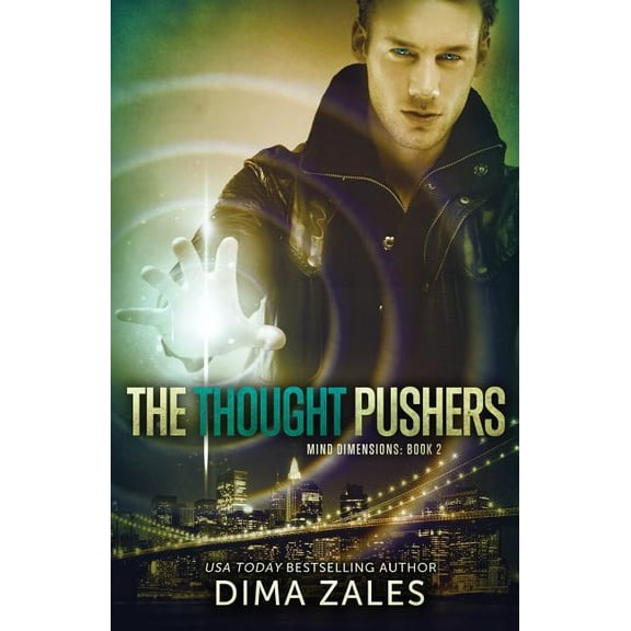 The Thought Pushers (Mind Dimensions Book 2), (Paperback)