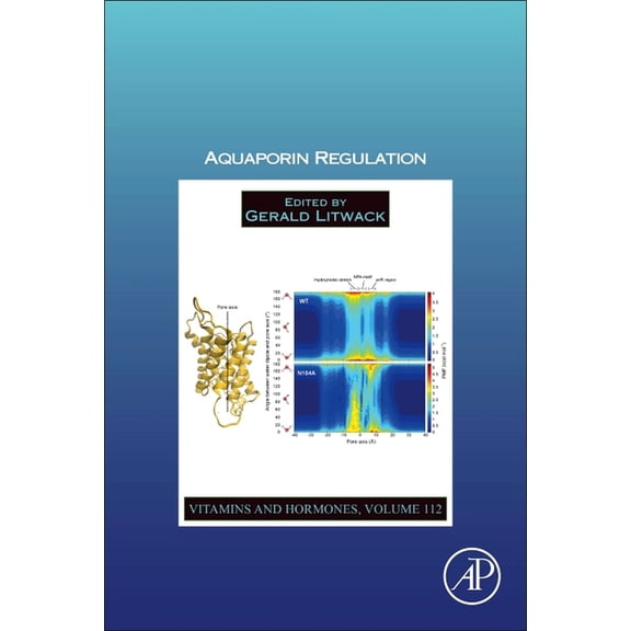 Vitamins and Hormones Aquaporin Regulation: Volume 112, Book 112, (Hardcover)
