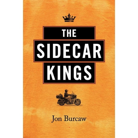 Sidecar Cover - The Sidecar Kings (Paperback)
