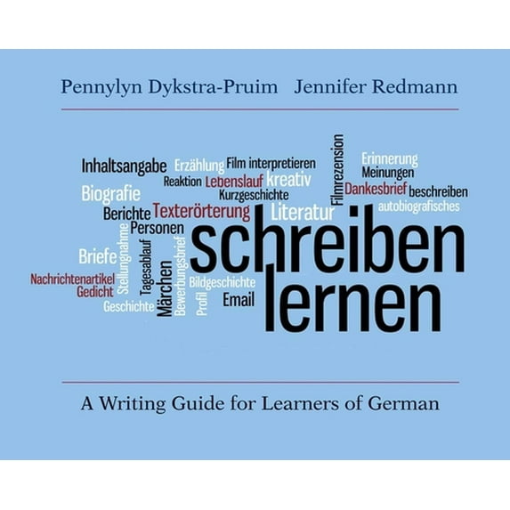 Pre-Owned Schreiben Lernen: A Writing Guide for Learners of German (Paperback) 0300166036 9780300166033