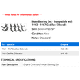 thumbnail image 2 of Main Bearing Set - Compatible with 1963 - 1967 Cadillac Eldorado 1964 1965 1966, 2 of 2