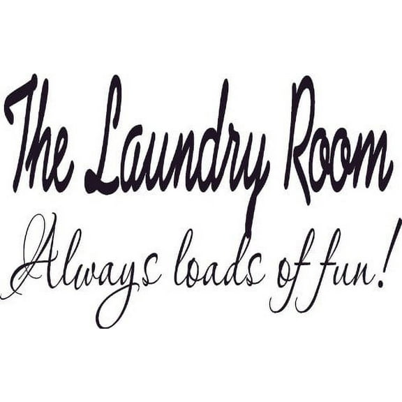 Laundry Always Loads of Fun, Laundry Room Vinyl Wall Decal by Scripture Wall Art, 11"x22" Black