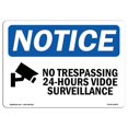 thumbnail image 1 of SignMission OS-NS-A-710-L-14904 7 x 10 in. OSHA Notice Sign - No Trespassing 24-Hour Video, 1 of 1