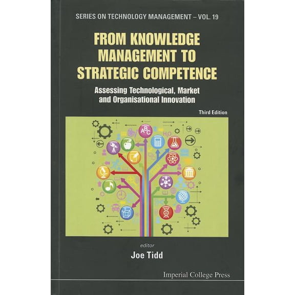 Technology Management Frm Know Mngt Strate Competen (3rd Ed), Book 19, (Paperback)