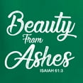 thumbnail image 5 of Wild Bobby Beauty From Ashes Isaiah 61:3 Inspirational/Christian Men Graphic Tee, Kelly, 4X-Large, 5 of 5