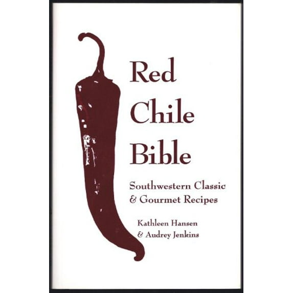 Pre-Owned Red Chile Bible (Paperback) 0940666936 9780940666931