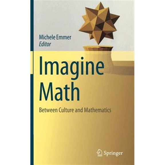 Pre-Owned Imagine Math: Between Culture and Mathematics (Hardcover)