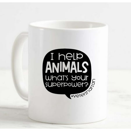 

Coffee Mug I Help Animals Whats Your Superpower Veterinarian White Cup Funny Gifts for work office him her