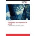 thumbnail image 2 of Etnograf a de Un Centro de Salud, 2 of 2